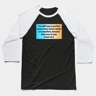 Bible Verse Isaiah 26:3 Baseball T-Shirt